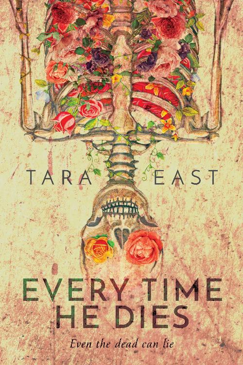 Every Time He Dies - Tara East
